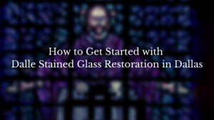 dalle stained glass restoration dallas