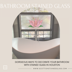 bathroom stained glass houston